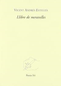 LLIBRE DE MERAVELLES | 9788485211135 | VICENT ANDRES ESTELLES