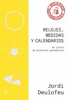 RELOJES, MEDIDAS Y CALENDARIOS | 9788418193088 | DEULOFEU PIQUET, JORDI | Llibreria Online de Tremp