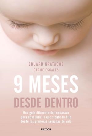 9 MESES DESDE DENTRO | 9788449333446 | GRATACÓS SOLSONA, EDUARD/ESCALES JIMÉNEZ, CARME | Llibreria Online de Tremp