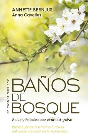 BAÑOS DE BOSQUE | 9788491115625 | BERNJUS, ANNETTE/CAVELIUS, ANNA | Llibreria Online de Tremp