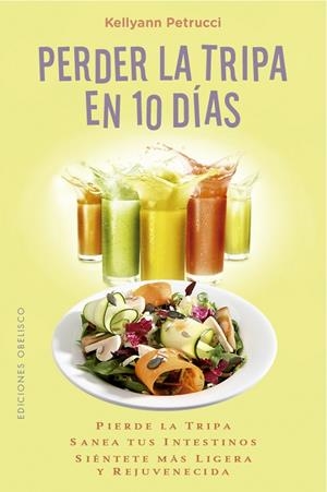 PERDER LA TRIPA EN 10 DÍAS | 9788491117179 | PETRUCCI, KELLYANN | Llibreria Online de Tremp