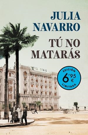 TÚ NO MATARÁS (CAMPAÑA VERANO -EDICIÓN LIMITADA A PRECIO ESPECIAL) | 9788466355681 | NAVARRO, JULIA | Llibreria Online de Tremp