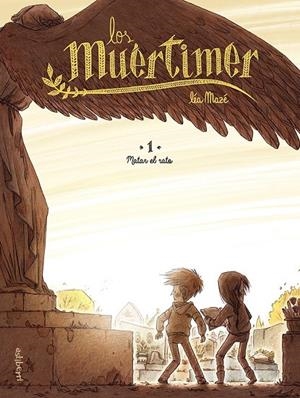 LOS MUÉRTIMER 1. MATAR EL RATO | 9788418215490 | MAZÉ, LÉA | Llibreria Online de Tremp