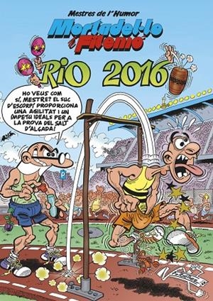MORTADEL·LO I FILEMÓ. RIO 2016 (MESTRES DE L'HUMOR 42) | 9788466659031 | IBÁÑEZ, FRANCISCO