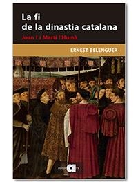 LA FI DE LA DINASTIA CATALANA. JOAN I I MARTÍ L'HUMÀ | 9788418618048 | BELENGUER CEBRIÀ, ERNEST | Llibreria Online de Tremp