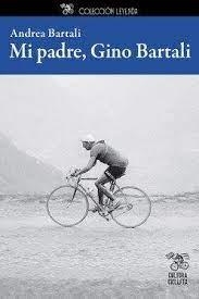MI PADRE, GINO BARTALI | 9788494927843 | BARTALI, ANDREA | Llibreria Online de Tremp