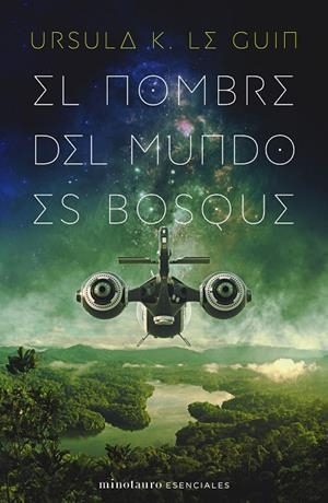 EL NOMBRE DEL MUNDO ES BOSQUE | 9788445009789 | LE GUIN, URSULA K. | Llibreria Online de Tremp