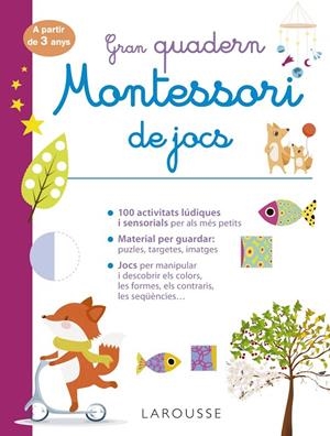 GRAN QUADERN MONTESSORI DE JOCS | 9788418473241 | ÉDITIONS LAROUSSE | Llibreria Online de Tremp