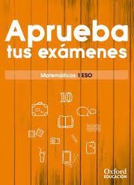 APRUEBA TUS EXÁMENES MATEMÁTICAS 2.º ESO. CUADERNO DEL ALUMNO | 9780190517526 | VARIOS AUTORES