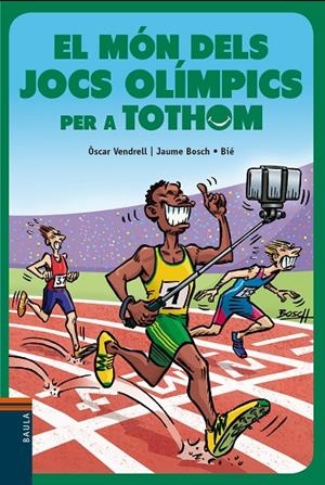 EL MÓN DELS JOCS OLÍMPICS PER A TOTHOM | 9788447941773 | VENDRELL CORRONS, ÒSCAR | Llibreria Online de Tremp