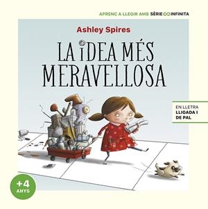 LA IDEA MÉS MERAVELLOSA (EDICIÓ ESCOLAR) | 9788448858254 | SPIRES, ASHLEY | Llibreria Online de Tremp