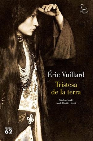 TRISTESA DE LA TERRA | 9788429779561 | VUILLARD, ÉRIC | Llibreria Online de Tremp