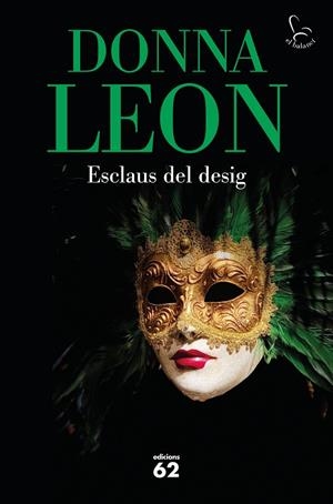 ESCLAUS DEL DESIG | 9788429779547 | LEON, DONNA | Llibreria Online de Tremp