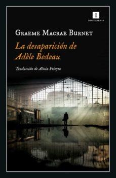 DESAPARICION DE ADELE BEDEAU | 9788417553845 | GRAEME MACRAE BURNET | Llibreria Online de Tremp