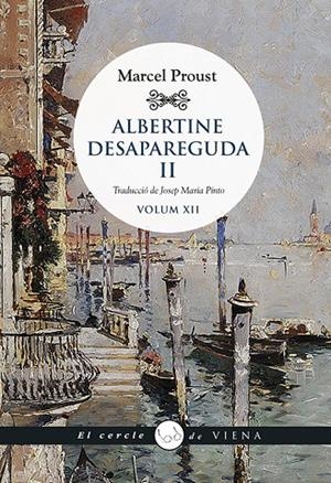 ALBERTINE DESAPAREGUDA II | 9788417998899 | PROUST, MARCEL | Llibreria Online de Tremp