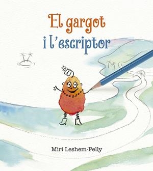 EL GARGOT I L´ESCRIPTOR | 9788491454601 | LESHEM-PELLY, MIRI | Llibreria Online de Tremp