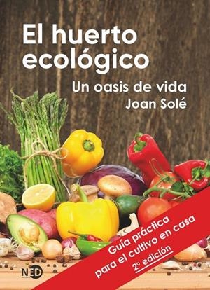 EL HUERTO ECOLÓGICO | 9788418273407 | SOLÉ MERCADÉ, JOAN | Llibreria Online de Tremp