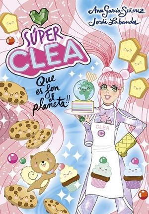 SÚPER CLEA 2 QUE ES FON EL PLANETA! (SÈRIE SÚPER CLEA 2) | 9788418038129 | GARCÍA-SIÑERIZ, ANA/LABANDA, JORDI | Llibreria Online de Tremp
