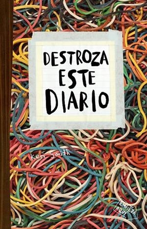 DESTROZA ESTE DIARIO. ELÁSTICOS | 9788449336195 | SMITH, KERI | Llibreria Online de Tremp