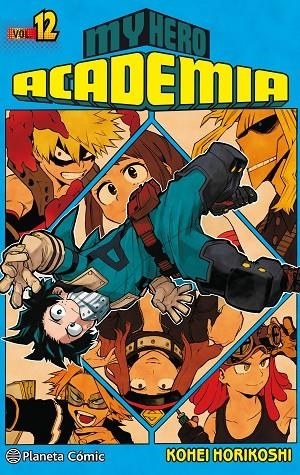 MY HERO ACADEMIA Nº 12 | 9788491468547 | HORIKOSHI, KOHEI | Llibreria Online de Tremp