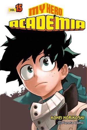 MY HERO ACADEMIA Nº 15 | 9788491735304 | HORIKOSHI, KOHEI | Llibreria Online de Tremp
