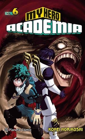 MY HERO ACADEMIA Nº 06 | 9788491461418 | HORIKOSHI, KOHEI | Llibreria Online de Tremp
