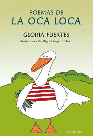 POEMAS DE LA OCA LOCA | 9788484642671 | FUERTES, GLORIA | Llibreria Online de Tremp