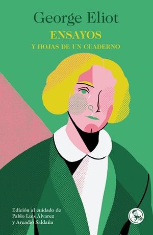 ENSAYOS Y HOJAS DE UN CUADERNO | 9788418782015 | GEORGE ELIOT | Llibreria Online de Tremp