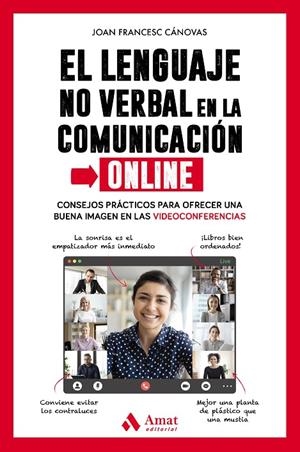 EL LENGUAJE NO VERBAL EN LA COMUNICACIÓN ONLINE | 9788418114762 | CÁNOVAS TOMÀS, JOAN FRANCESC | Llibreria Online de Tremp