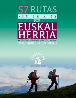 57 RUTAS SENDERISTAS POR EUSKAL HERRIA | 9788482165622 | PEREZ AZACETA, JESUS MARI | Llibreria Online de Tremp