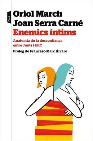 ENEMICS ÍNTIMS | 9788498094923 | MARCH, ORIOL/SERRA, JOAN | Llibreria Online de Tremp