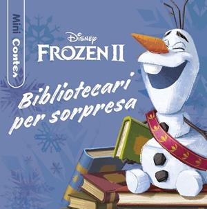 FROZEN 2. BIBLIOTECARI PER SORPRESA. MINICONTES | 9788418135972 | DISNEY | Llibreria Online de Tremp