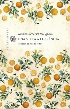 UNA VIL·LA A FLORÈNCIA | 9788417998974 | MAUGHAM, WILLIAM SOMERSET | Llibreria Online de Tremp