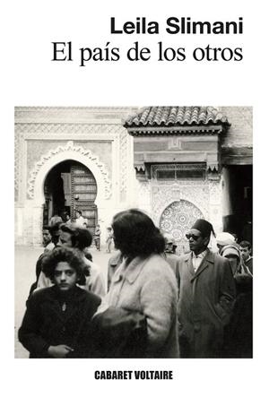 EL PAÍS DE LOS OTROS | 9788412175356 | SLIMANI, LEILA | Llibreria Online de Tremp