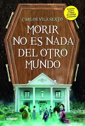 MORIR NO ES NADA DEL OTRO MUNDO | 9788468342849 | VILA SEXTO, CARLOS | Llibreria Online de Tremp