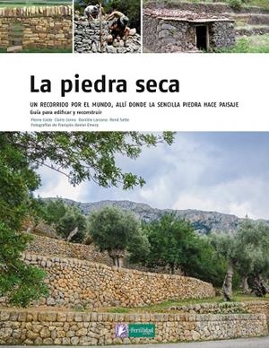 LA PIEDRA SECA | 9788493828974 | COSTE, PIERRE/CORNU, CLAIRE/LARCENA, DANIELE/SETTE, RENÉ | Llibreria Online de Tremp