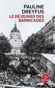 LE DEJEUNER DES BARRICADES | 9782253073918 | PAULINE DREYFUS
