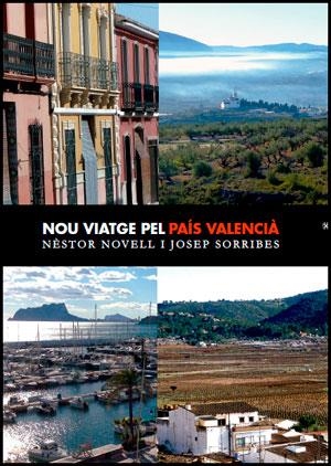 NOU VIATGE PEL PAÍS VALENCIÀ (2 VOLUMS) | 9788491341048 | NOVELL SANXO, NÈSTOR/SORRIBES MONRABAL, JOSEP