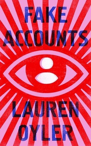 FAKE ACCOUNTS | 9780008366537 | LAUREN OYLER | Llibreria Online de Tremp