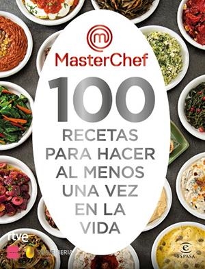 100 RECETAS PARA HACER AL MENOS UNA VEZ EN LA VIDA | 9788467063325 | SHINE/RTVE