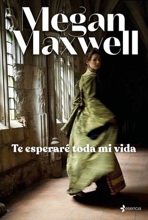 TE ESPERARÉ TODA MI VIDA | 9788408245711 | MAXWELL, MEGAN | Llibreria Online de Tremp