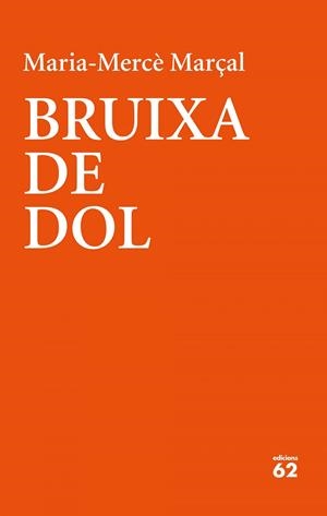 BRUIXA DE DOL (1977-1979) | 9788429777390 | MARÇAL, MARIA-MERCÈ