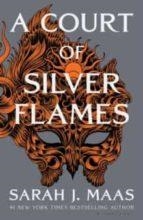 A COURT OF SILVER FLAMES | 9781526620644 | SARAH J. MAAS