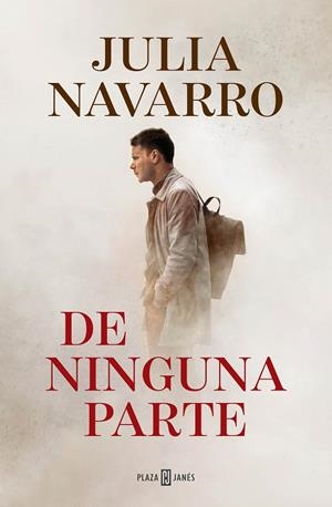 DE NINGUNA PARTE | 9788401024924 | NAVARRO, JULIA | Llibreria Online de Tremp