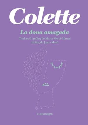 LA DONA AMAGADA | 9788418022944 | COLETTE | Llibreria Online de Tremp