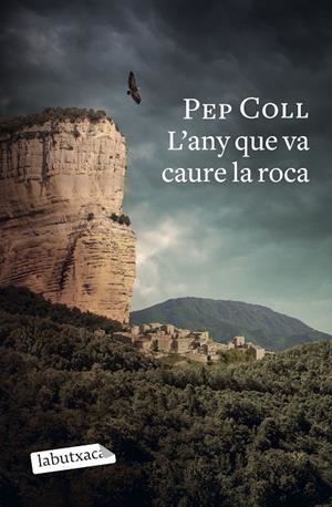 L'ANY QUE VA CAURE LA ROCA | 9788418572470 | COLL, PEP | Llibreria Online de Tremp