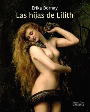 LAS HIJAS DE LILITH | 9788437641348 | BORNAY, ERIKA | Llibreria Online de Tremp