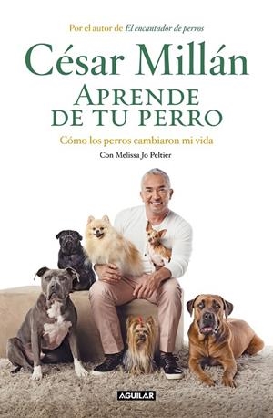 APRENDE DE TU PERRO | 9788403518445 | MILLÁN, CÉSAR | Llibreria Online de Tremp