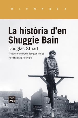 LA HISTÒRIA D'EN SHUGGIE BAIN | 9788416987955 | STUART, DOUGLAS | Llibreria Online de Tremp