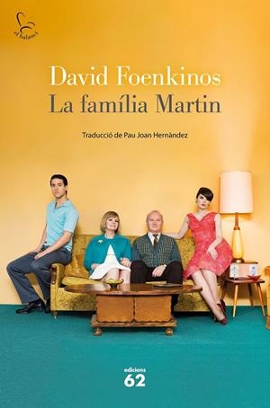 LA FAMÍLIA MARTIN | 9788429779653 | FOENKINOS, DAVID | Llibreria Online de Tremp